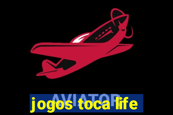 jogos toca life